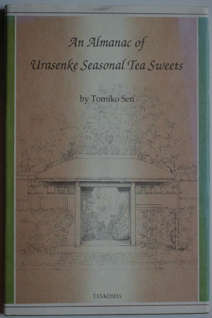 An Almanac of Urasenke Seasonal Tea Sweets