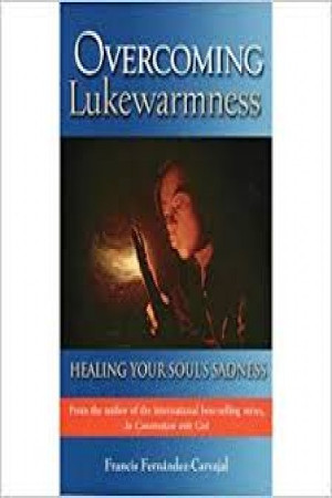 Overcoming Lukewarmness