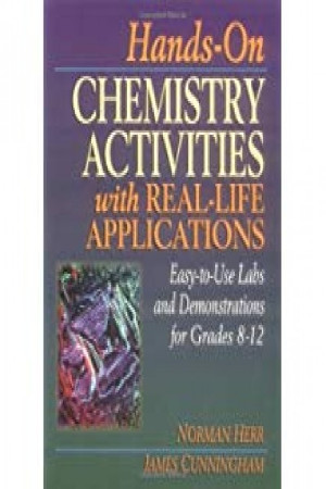 Hands-On CHEMISTRY ACTIVITIES with REAL-LIFE APPLICATIONS