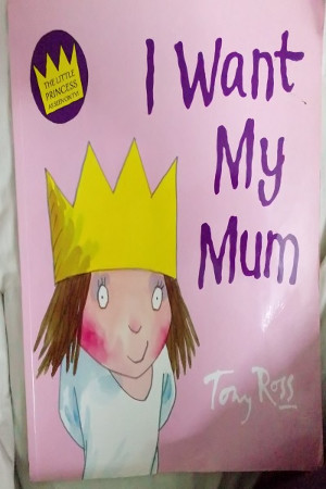 I want my Mum
