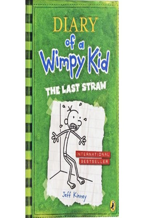 Diary of a Wimpy Kid 3: The Last Straw