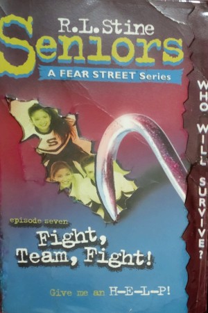 Fear Street Seniors No. 07: Fight team, fight