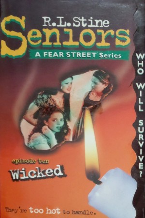 Fear Street Seniors No. 10: Wicked