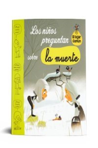 Los niños preguntan sobre la muerte