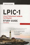 LPIC-1: Linux Professional Institute Certification Study Guide: Exams 101 and 102, 3rd Edition