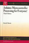Arduino Microcontroller Processing for Everyone! Third Edition