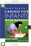 Dear Parent: Caring for Infants with Respect