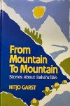 From Mountain to Mountain: Stories about Baha'u'llah