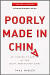 Poorly Made in China: An Insider's Account of the Tactics Behind China's Production Game
